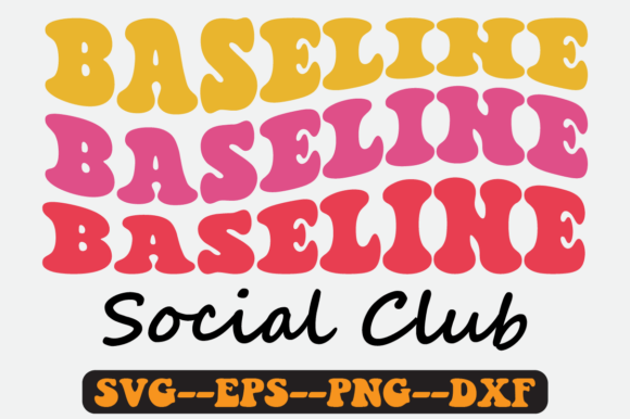 Baseline Social Club Quote Retro Svg