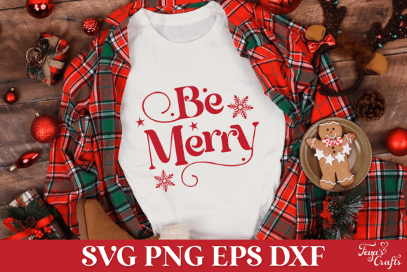 Be Merry Christmas SVG Quote