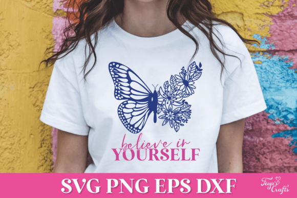 Believe in Yourself SVG Quote