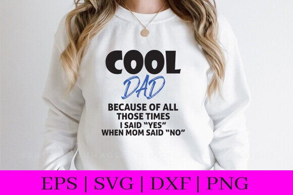 Cool Dad Shirt SVG, Funny Dad PNG
