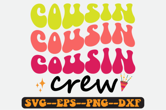 Cousin Crew Quote Retro Svg Design