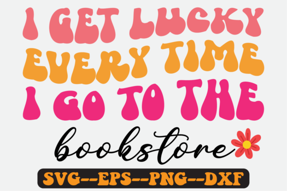 I Get Lucky Every Time I Go to the Svg