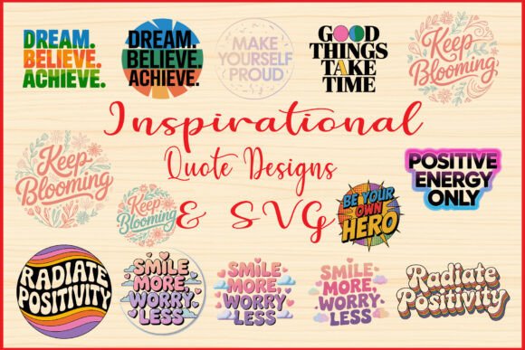 Inspirational Quote Designs SVG Bundle