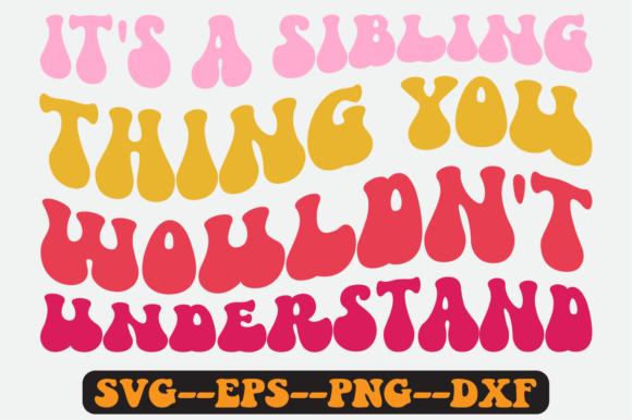 It's a Sibling Thing You Wouldn't SVG