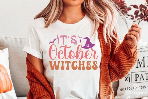 Its October Witches Spooky Halloween SVG