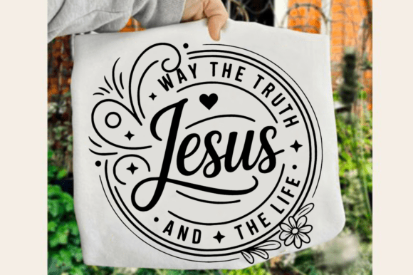 Jesus Way the Truth and the Life SVG