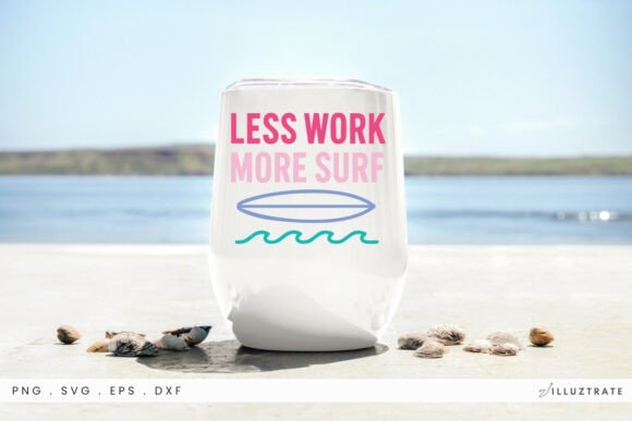 Less Work More Surf SVG Clipart
