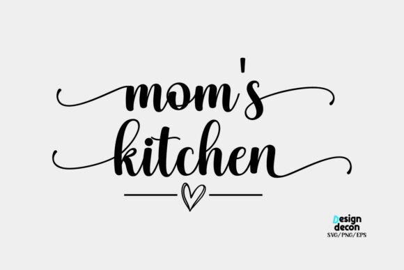 Mom's Kitchen Quote Lettering SVG