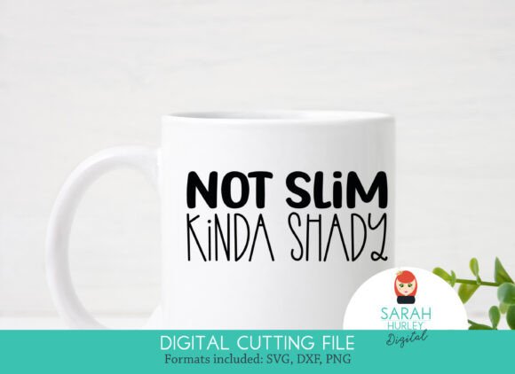 Not Slim Kinda Shady
