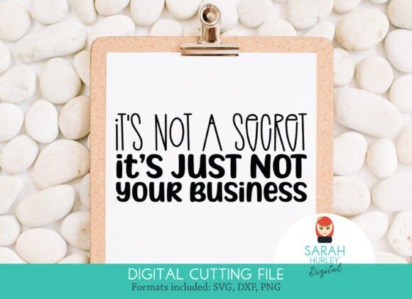Not Your Business Sarcastic Quote