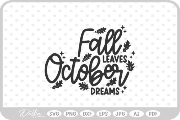 October Fall Quote Phrase SVG PNG DXF
