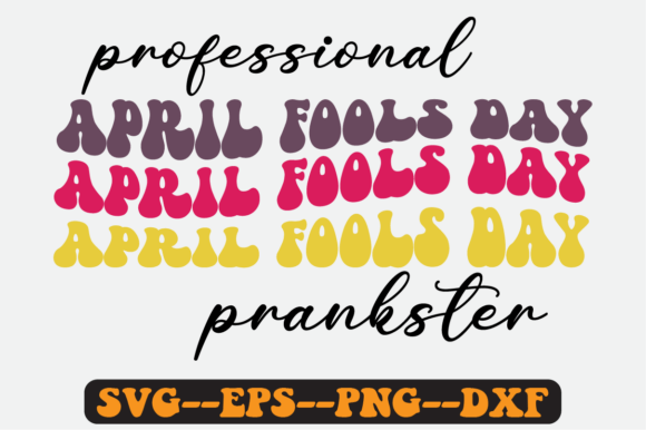Professional April Fools Day Prankster