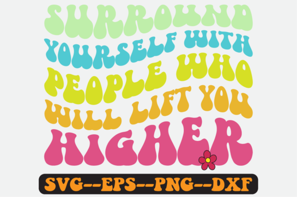 Surround Yourself with People Retro Svg