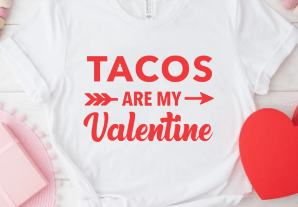 Tacos Are My Valentine Svg