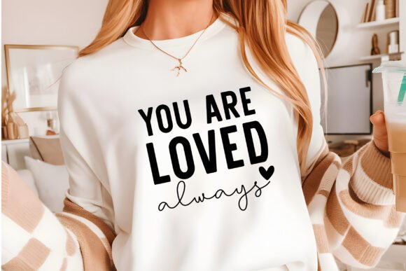 You Are Always SVG PNG, Inspirational